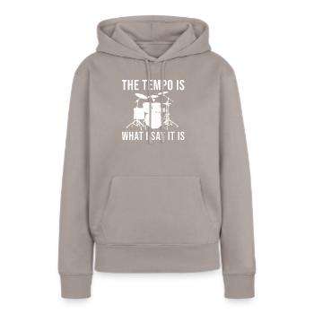 Batterie Le tempo est ce que je dis c’est batteur - Sweat à capuche Premium bio Femme - taupe - Devant - Julia (174cm)