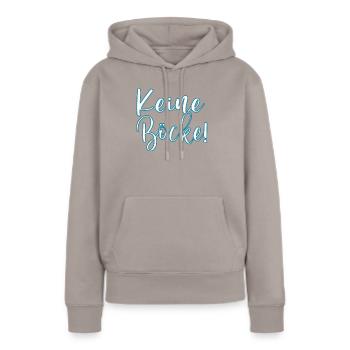 Keine Böcke - Frauen Premium Bio Hoodie - Taupe - Vorne - Julia (174cm)