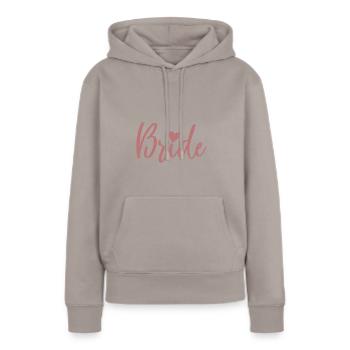 Brid, Braut, JGA, Bachelorette, Party, Hochzeit - Frauen Premium Bio Hoodie - Taupe - Vorne - Julia (174cm)