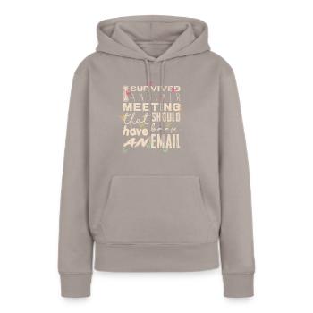 Drôle de dicton pour bureau, bureau, travail et travail - Sweat à capuche Premium bio Femme - taupe - Devant - Julia (174cm)