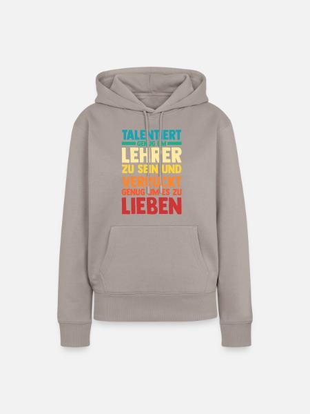 Schullehrer Lehrer - Frauen Premium Bio Hoodie - Taupe