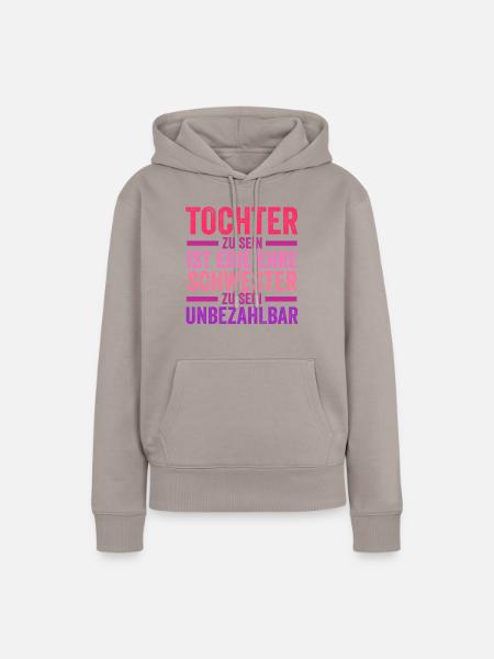 Tochter Schwester - Frauen Premium Bio Hoodie - Taupe