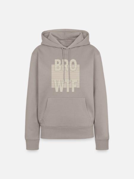 BRO WTF - Frauen Premium Bio Hoodie - Taupe
