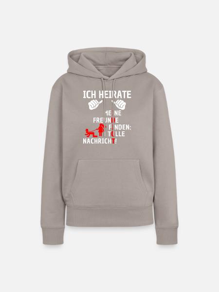 Ich heirate JGA Junggesellenabschied Idiot - Frauen Premium Bio Hoodie - Taupe