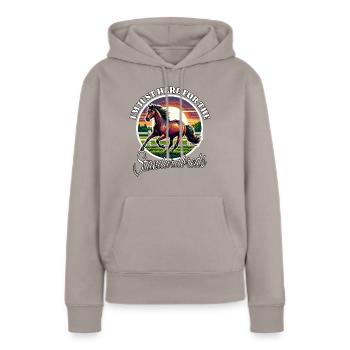 Lustige Traber Sprüche - Frauen Premium Bio Hoodie - Taupe - Vorne - Julia (174cm)
