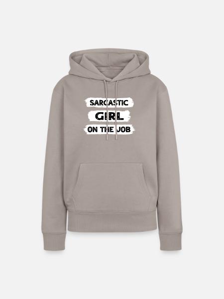 Sarkasmus Mädchen - Frauen Premium Bio Hoodie - Taupe