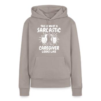 Sarkastischer Betreuer - Frauen Premium Bio Hoodie - Taupe - Vorne - Julia (174cm)