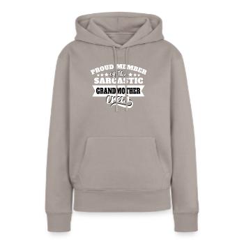 Grossmutter Sarkasmus - Frauen Premium Bio Hoodie - Taupe - Vorne - Julia (174cm)