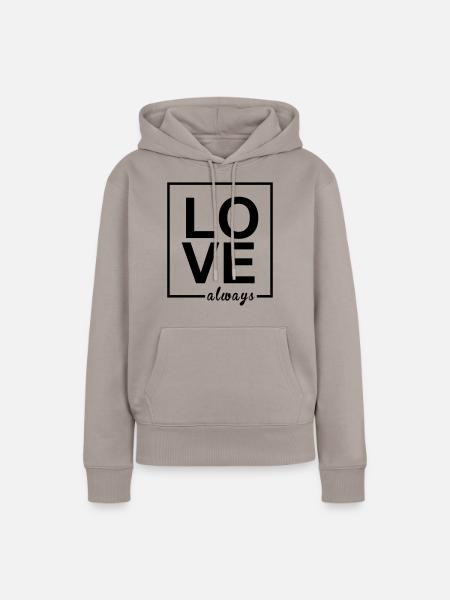 Love Always - Frauen Premium Bio Hoodie - Taupe