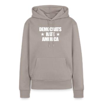 Demokraten hassen Amerika konservativer Republikan - Frauen Premium Bio Hoodie - Taupe - Vorne - Julia (174cm)