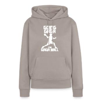 Going Gaga für Gaga Ball Dodgeball Spiel Gaga Ball - Frauen Premium Bio Hoodie - Taupe - Vorne - Julia (174cm)