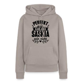 Saskia - Perfekt Sein Kann Jeder Saskia Sein Nicht - Frauen Premium Bio Hoodie - Taupe - Vorne - Julia (174cm)