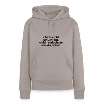 Ich bin nicht schüchtern! - Frauen Premium Bio Hoodie - Taupe - Vorne - Julia (174cm)