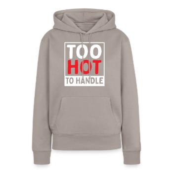 Trop chaud pour que le scandale en vaille la peine - Sweat à capuche Premium bio Femme - taupe - Devant - Julia (174cm)