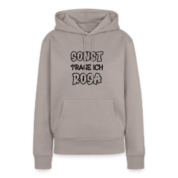 Sinon, je porterai du rose en disant couleur rose - Sweat à capuche Premium bio Femme - taupe - Devant - Julia (174cm)