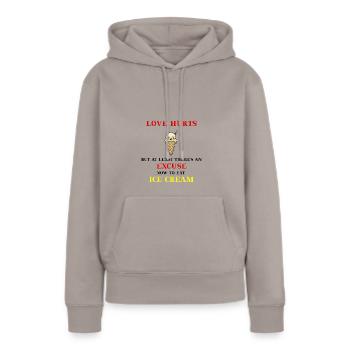 Eiscreme lustig Eis Geschenkidee Liebeskummer - Frauen Premium Bio Hoodie - Taupe - Vorne - Julia (174cm)