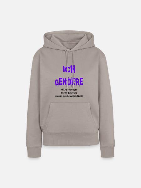 gendern Geschenkidee pro Gendern Feminismus queer - Frauen Premium Bio Hoodie - Taupe