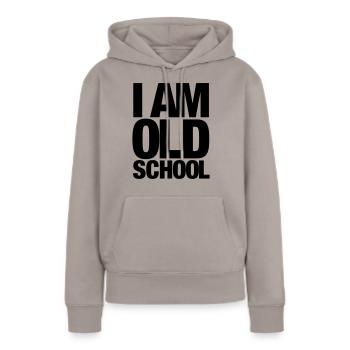 I Am Old School - Frauen Premium Bio Hoodie - Taupe - Vorne - Julia (174cm)