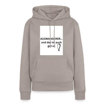 T Shirt Auswanderer - Frauen Premium Bio Hoodie - Taupe - Vorne - Julia (174cm)