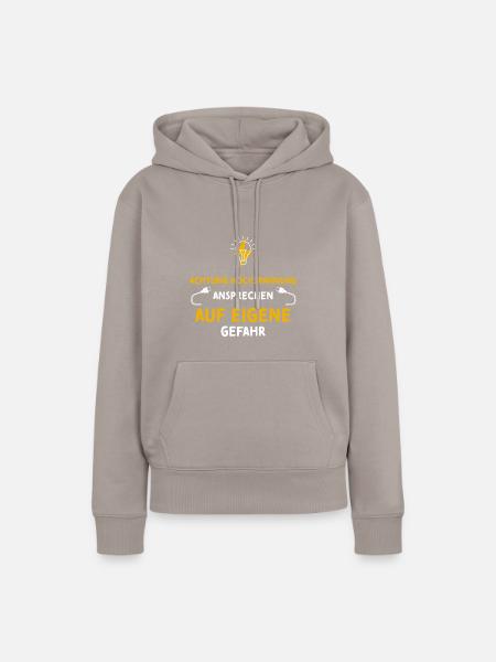 Achtung Hochspannung Ansprechen... - Frauen Premium Bio Hoodie - Taupe