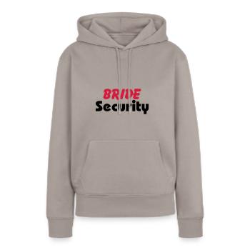 Bride Security - Frauen Premium Bio Hoodie - Taupe - Vorne - Julia (174cm)