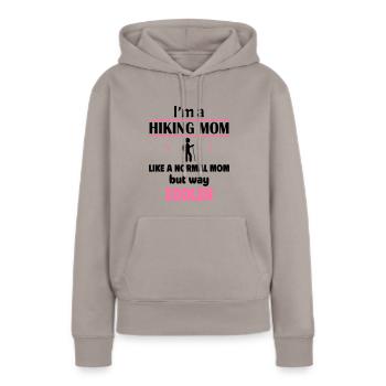 I'm a hiking mom - Women’s Premium Organic Hoodie - taupe - Front - Julia (174cm)
