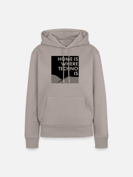 home is where techno is - Frauen Premium Bio Hoodie - Taupe