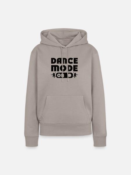 Tanz Modus An Tänzer Tänzerin Party Musik Sport - Frauen Premium Bio Hoodie - Taupe