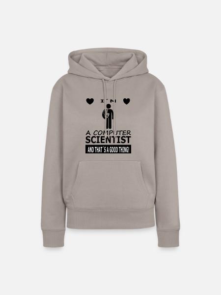 Ich bin Informatiker Informatik studieren Geschenk - Frauen Premium Bio Hoodie - Taupe