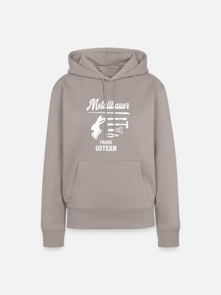Metallbauer Frohe Ostern Ostergeschenk Metallbau - Frauen Premium Bio Hoodie - Taupe