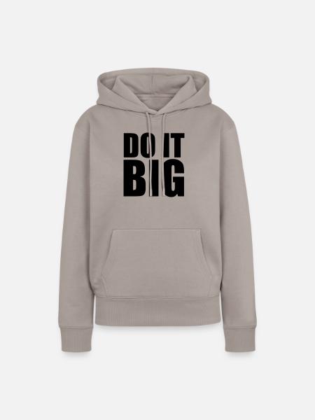Do It Big - Frauen Premium Bio Hoodie - Taupe