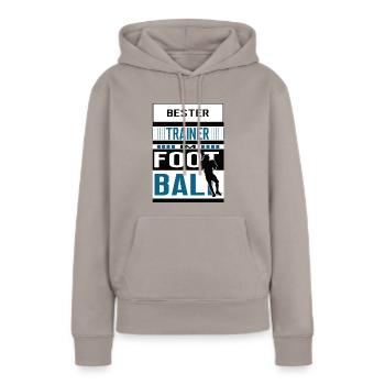 Football Trainer Bester Footballtrainer Team - Frauen Premium Bio Hoodie - Taupe - Vorne - Julia (174cm)