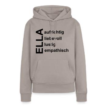 Ella - Ein ganz spezielles Design nur für Ella - Frauen Premium Bio Hoodie - Taupe - Vorne - Julia (174cm)