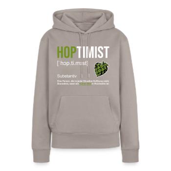 Der Bier-Optimist - Frauen Premium Bio Hoodie - Taupe - Vorne - Julia (174cm)