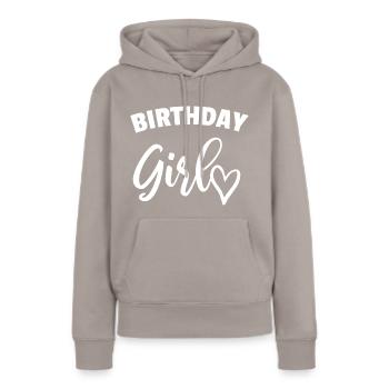 Birthday girl birthday present saying present - Women’s Premium Organic Hoodie - taupe - Front - Julia (174cm)