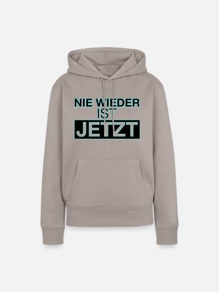 NIE WIEDER IST JETZT - Frauen Premium Bio Hoodie - Taupe