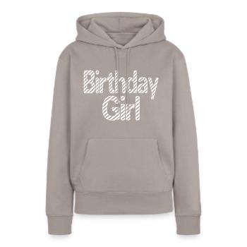Birthday Girl - Frauen Premium Bio Hoodie - Taupe - Vorne - Julia (174cm)