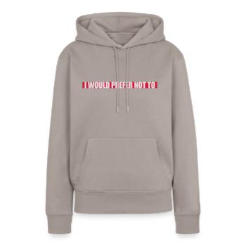 Je préfère ne pas - Sweat à capuche Premium bio Femme - taupe - Devant - Julia (174cm)