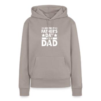 Erster Vatertag - Frauen Premium Bio Hoodie - Taupe - Vorne - Julia (174cm)