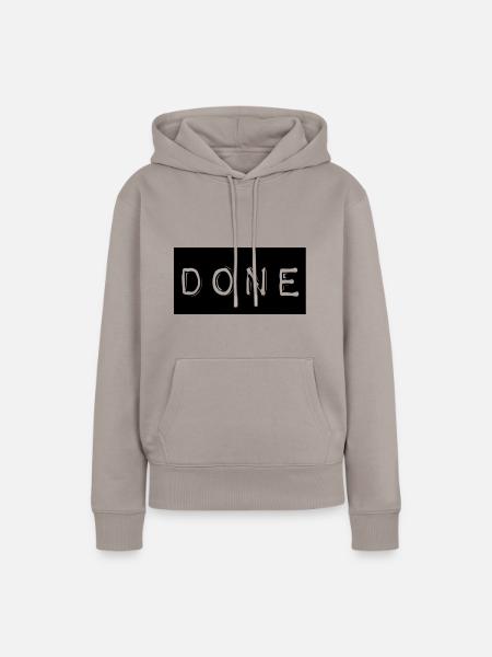 Done - Frauen Premium Bio Hoodie - Taupe