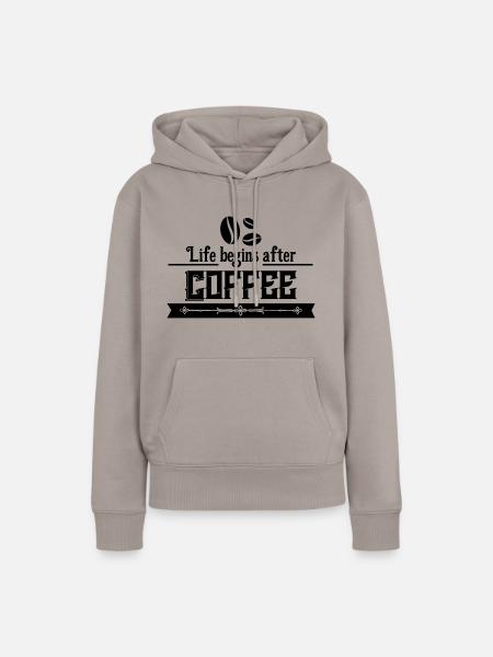 Life Begins After Coffee - Frauen Premium Bio Hoodie - Taupe