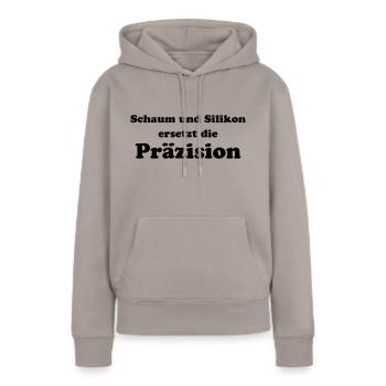Schaum und Silikon Präzision Handwerker Beruf - Frauen Premium Bio Hoodie - Taupe - Vorne - Julia (174cm)