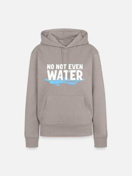 Nein nicht einmal Wasser Ramadan - Frauen Premium Bio Hoodie - Taupe