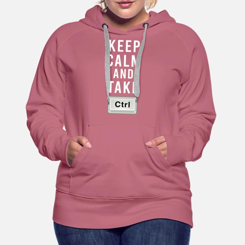 Keep Calm And Take Control - Ctrl - Programming Women’s Premium Organic Hoodie
