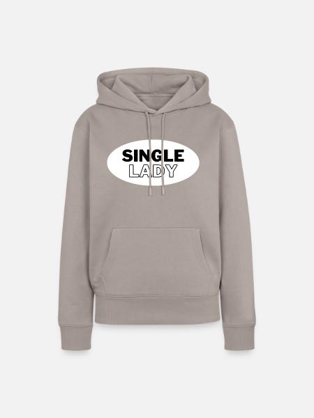 Single Lady - Frauen Premium Bio Hoodie - Taupe