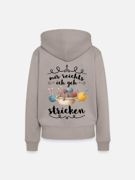 Mir reichts ich geh stricken! Hobby Omas Spruch - Frauen Premium Bio Hoodie - Taupe