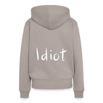 Idiot, manuscrit - Sweat à capuche Premium bio Femme - taupe - Dos - Julia (174cm)