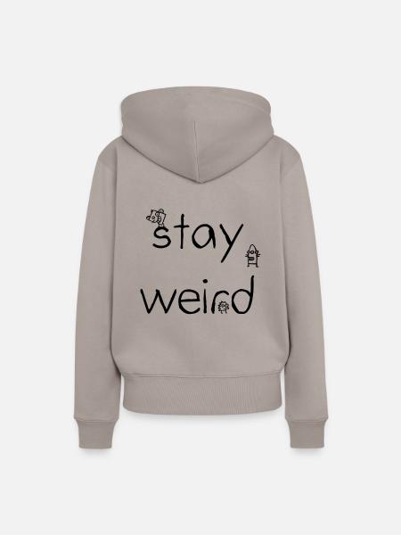 stay weird - Frauen Premium Bio Hoodie - Taupe