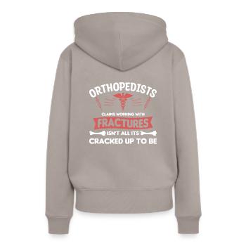 Orthopäde behauptet, mit Frakturen zu arbeiten - Frauen Premium Bio Hoodie - Taupe - Hinten - Julia (174cm)