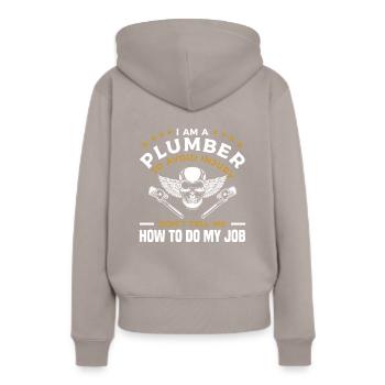 Ich bin ein Klempner, um Verletzungen zu vermeiden, sag mir nicht, wie - Frauen Premium Bio Hoodie - Taupe - Hinten - Julia (174cm)